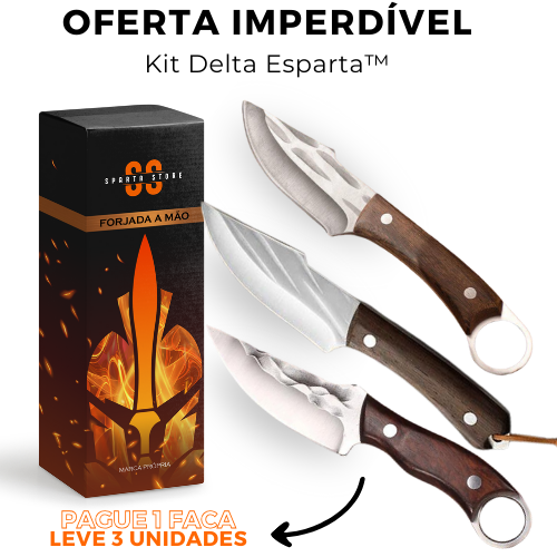 Kit Delta Esparta™ •  Combo Exclusivo de Facas Forjadas (PAGUE 1 LEVE 3)